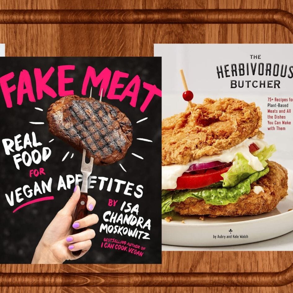 The Essential Cookbooks for Making Your Own Vegan Meat